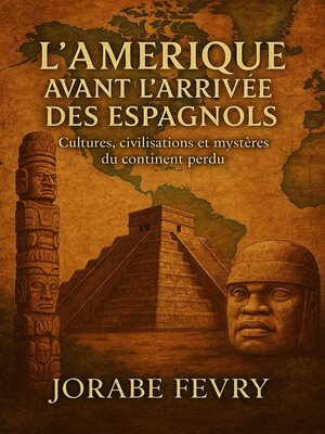 cover image of L'Amérique avant l'arrivée des Espagnols